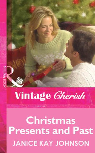 Книга Christmas Presents and Past (Janice Johnson Kay)