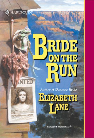 Книга Bride On The Run (Elizabeth Lane)