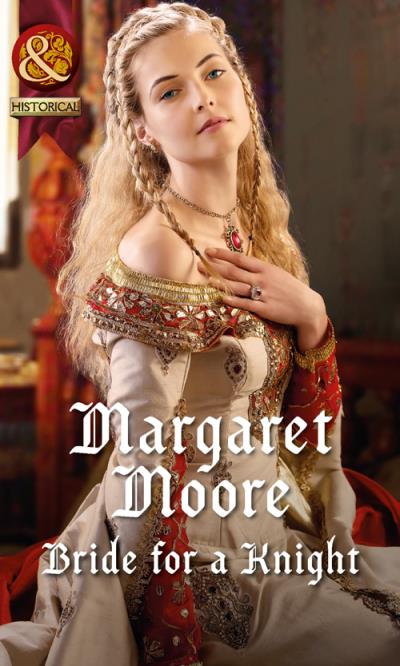 Книга Bride for a Knight (Margaret  Moore)