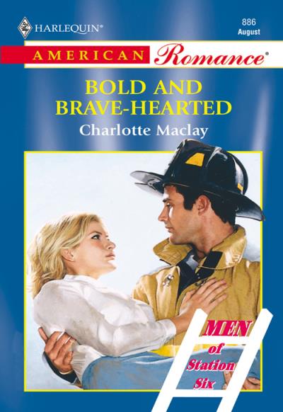 Книга Bold And Brave-hearted (Charlotte  Maclay)