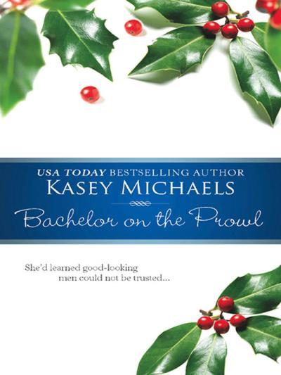 Книга Bachelor on the Prowl (Кейси Майклс)