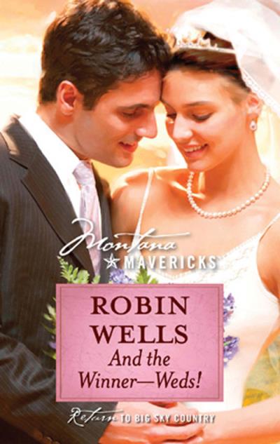 Книга And The Winner--Weds! (Robin  Wells)