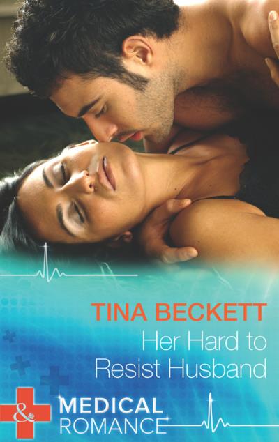 Книга Her Hard To Resist Husband (Tina  Beckett)