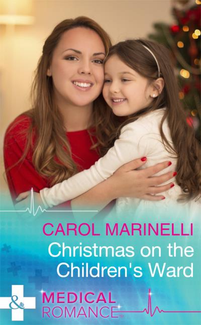 Книга Christmas On The Children's Ward (CAROL  MARINELLI)