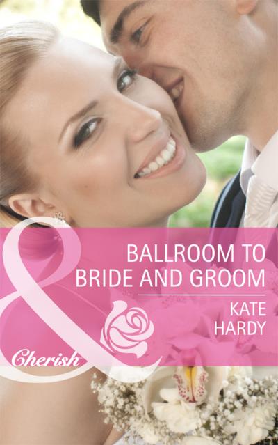 Книга Ballroom to Bride and Groom (Kate Hardy)