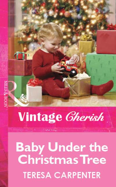 Книга Baby Under the Christmas Tree (Teresa  Carpenter)