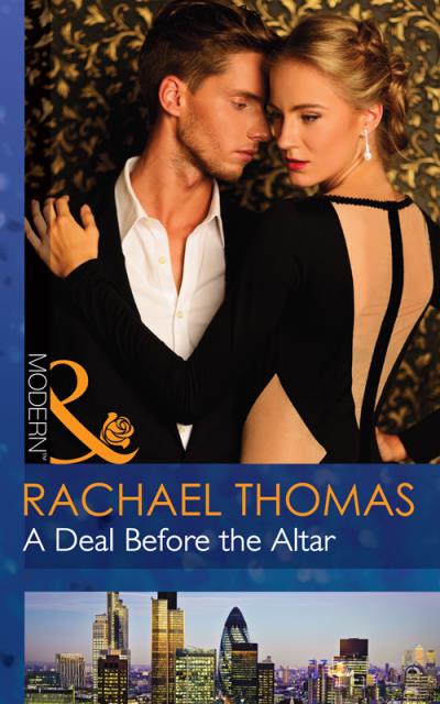 Книга A Deal Before the Altar (Rachael  Thomas)