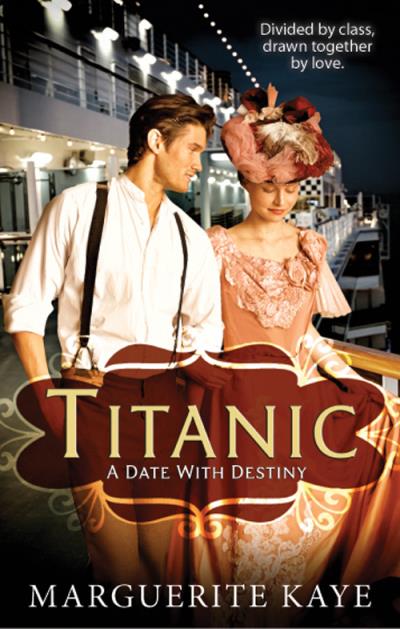 Книга Titanic: A Date With Destiny (Marguerite Kaye)