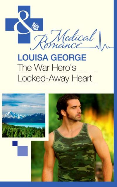 Книга The War Hero's Locked-Away Heart (Louisa  George)