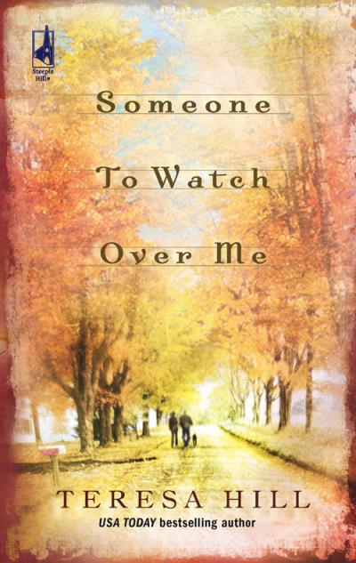 Книга Someone To Watch Over Me (Teresa  Hill)