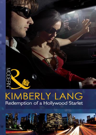 Книга Redemption of a Hollywood Starlet (Kimberly Lang)