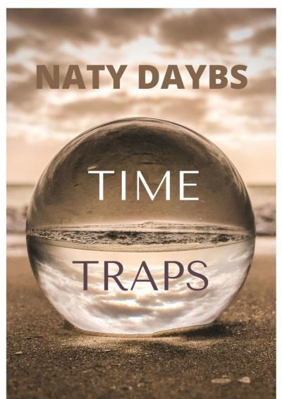 Книга TIME TRAPS. FANTASTIC STORY (Naty Daybs)