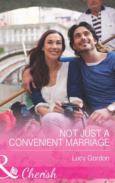 Книга Not Just a Convenient Marriage (Lucy  Gordon)