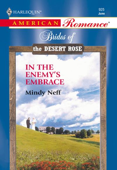 Книга In The Enemy's Embrace (Mindy  Neff)