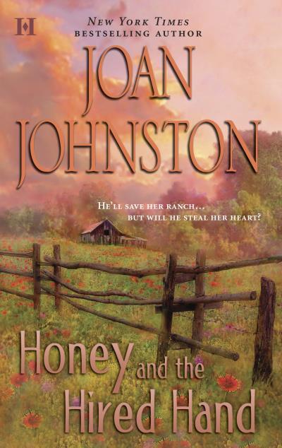 Книга Honey and the Hired Hand (Joan  Johnston)