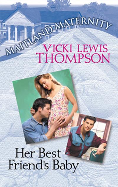 Книга Her Best Friend's Baby (Vicki Thompson Lewis)