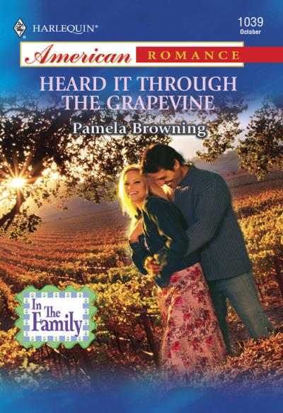 Книга Heard It Through The Grapevine (Pamela  Browning)