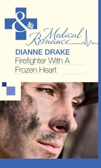 Книга Firefighter With A Frozen Heart (Dianne  Drake)