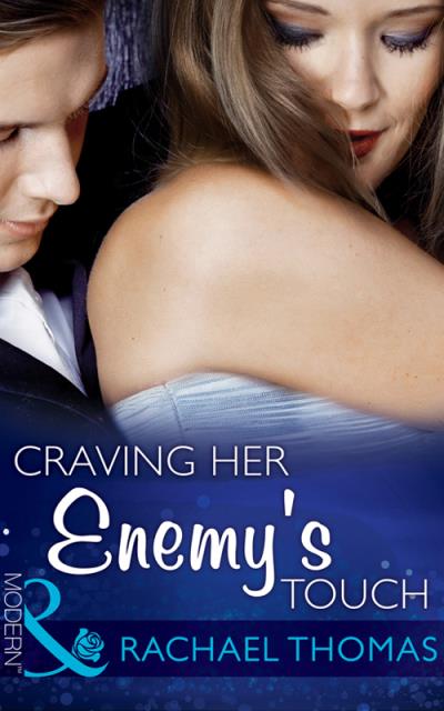 Книга Craving Her Enemy's Touch (Rachael  Thomas)