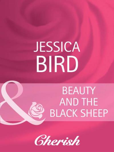 Книга Beauty and the Black Sheep (Jessica Bird)