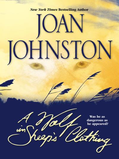 Книга A Wolf In Sheep's Clothing (Joan  Johnston)