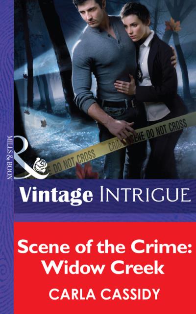 Книга Scene of the Crime: Widow Creek (Carla  Cassidy)