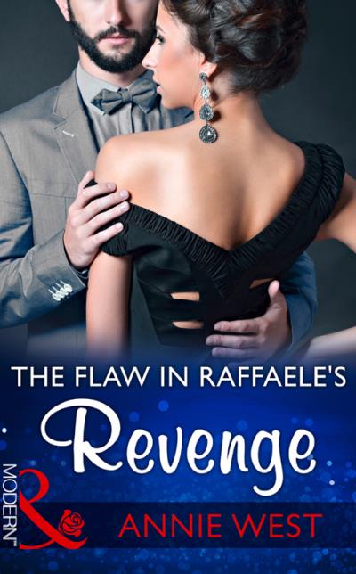 Книга The Flaw In Raffaele's Revenge (Annie West)