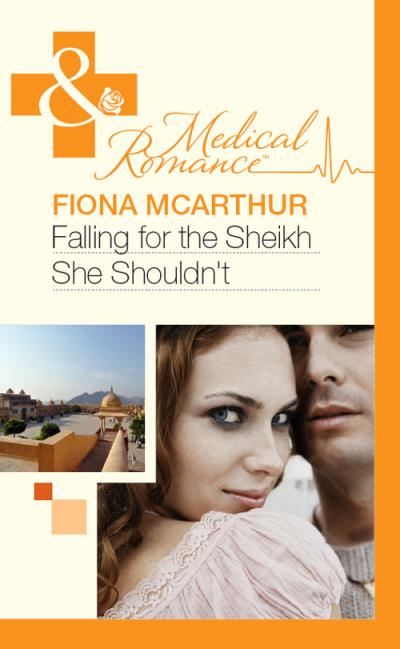 Книга Falling for the Sheikh She Shouldn't (Fiona McArthur)