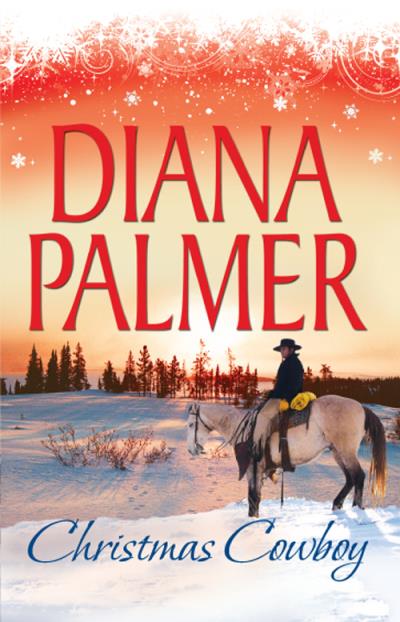 Книга Christmas Cowboy: Will of Steel / Winter Roses (Diana Palmer)