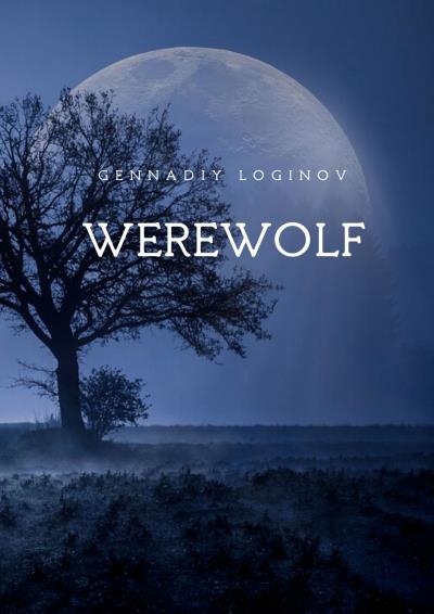 Книга Werewolf (Gennadiy Loginov)