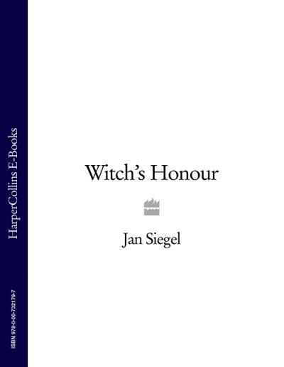 Книга Witch’s Honour (Jan  Siegel)