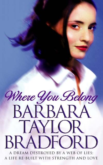 Книга Where You Belong (Barbara Taylor Bradford)