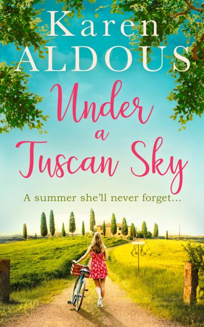 Книга Under a Tuscan Sky (Karen  Aldous)