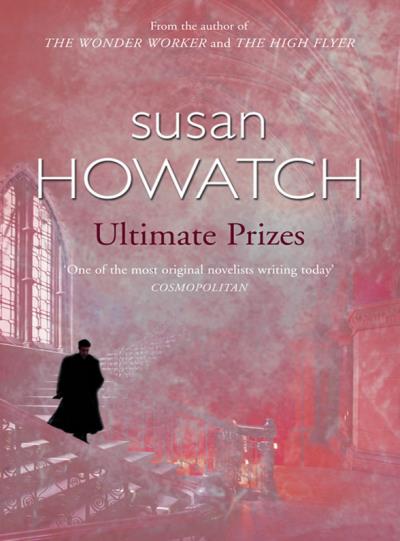 Книга Ultimate Prizes (Susan  Howatch)