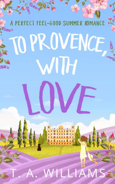 Книга To Provence, with Love (T Williams A)