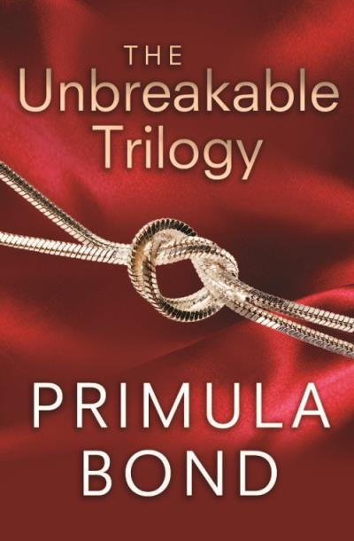 Книга The Unbreakable Trilogy (Primula  Bond)