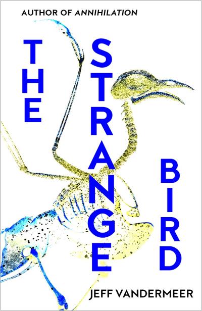 Книга The Strange Bird (Jeff  VanderMeer)