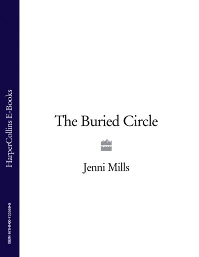 Книга The Buried Circle (Jenni Mills)