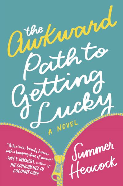 Книга The Awkward Path To Getting Lucky (Summer  Heacock)