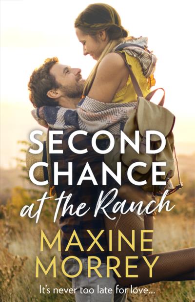 Книга Second Chance At The Ranch (Maxine  Morrey)