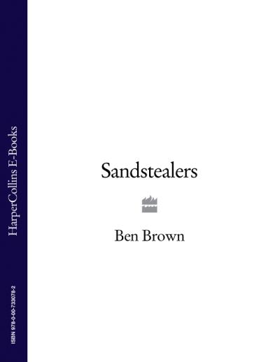 Книга Sandstealers (Ben  Brown)