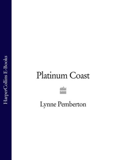 Книга Platinum Coast (Lynne  Pemberton)