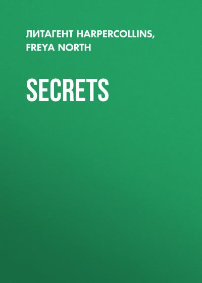 Книга Secrets (Freya  North)