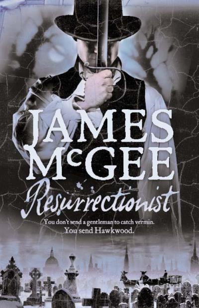 Книга Resurrectionist (James  McGee)