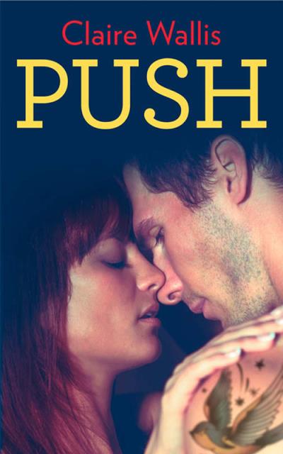 Книга Push (Claire  Wallis)