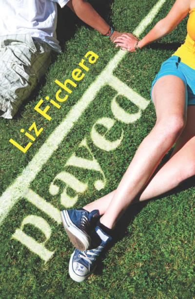 Книга Played (Liz  Fichera)