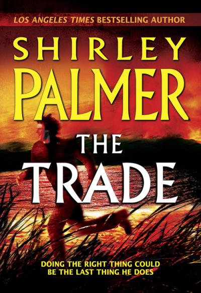 Книга The Trade (Shirley  Palmer)