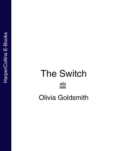 Книга The Switch (Olivia  Goldsmith)