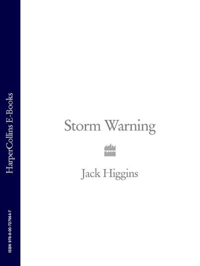 Книга Storm Warning (Jack  Higgins)