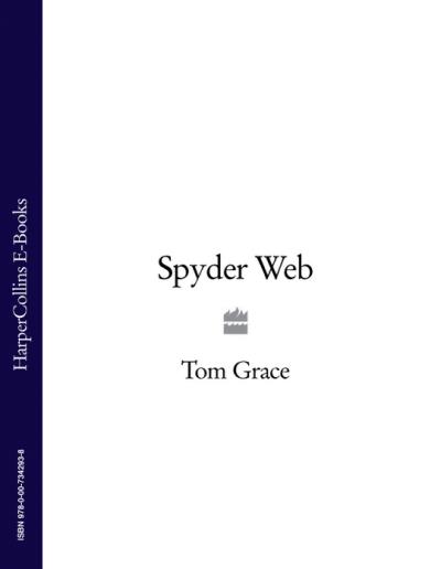 Книга Spyder Web (Tom  Grace)